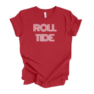 Roll Tide T-Shirt | Alabama | Tuscaloosa | Crimson Tide | Game Day