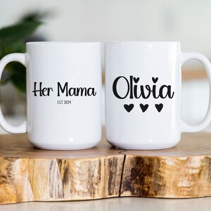 Her Mama Custom Mom Mug With Child&#39;s Name, Personalized Gift For New Mom, Mommy To Be Mug, Baby Shower Gift, Mothers Day Gift, Mom Birthday