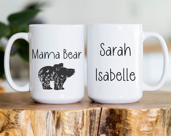 Custom Mom Mug With Kids Names,  Personalized Mama Bear Coffee Cup, Mothers Day Gift, Birthday Gift For Mom, Cozy Mama Mug, New Mom Gift