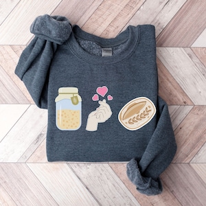 Sourdough Love Sweatshirt, Sourdough Baker Pullover, Homestead Sweater, Cute Sourdough Starter Sweatshirt, Sourdough Love