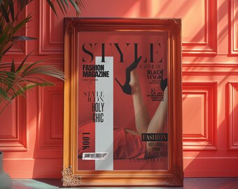 May include: A magazine cover with the title "STYLE FASHION MAGAZINE" in bold white letters. The cover features a woman's legs wearing black high heels and a red dress. The text "NESTHETIC BLACK MAGIQ" is in white letters on a black background. The magazine cover is framed in a gold frame.