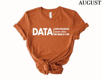 Data shirt, data scientist gift, data analytics, data analyst.
