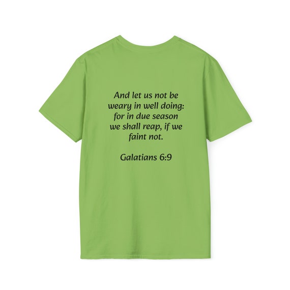 Let Us Not Be Weary In Well Doing T shirt Let Us Not Be Weary In Well Doing T shirt