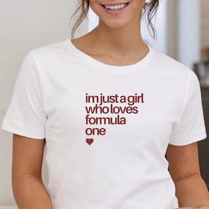 Just A Girl T-Shirt, Race Car Gift, Grand Prix T-Shirt, Racing Enthusiast, Motorsport Shirt, Gift For F1 Fan, Graphic T-Shirt For Him
