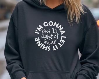 Let it shine, let your light shine before me, christian hoodie, Hooded Sweatshirt, long sleeve, Scripture tees, Jesus, women, unisex