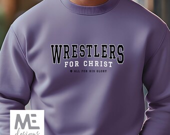 Wrestlers for Christ Sweatshirt, Christian wrestler gift, Christian wrestling, Gift for wrestlers, Wrestlers for Jesus, Christian sweatshirt