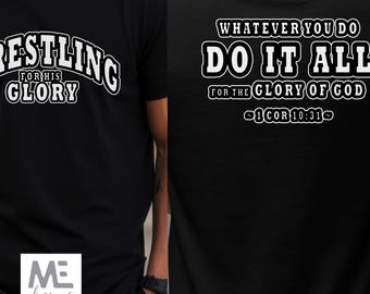 Wrestling for His glory tshirt,Christian wrestler premium fabric, Christian wrestler tshirt, Christian wrestling tee,Christian wrestler gift