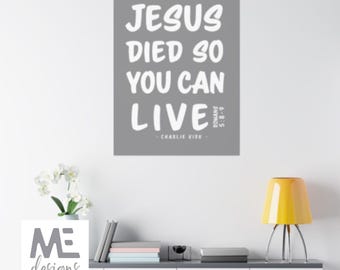 Jesus Died Canvas Print, Christian Wall Art, Jesus Saves Canvas, Christian Wall art Multi-Size, Romans 5 Quote, Charlie Kirk quote canvas