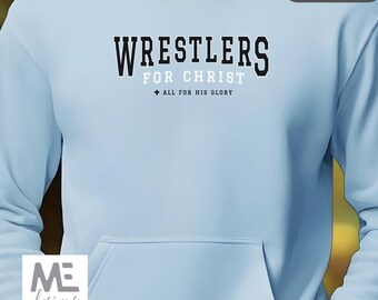 Christian Wrestler hoodie gift, Wrestling for CHrist Hoodie, Christian sweatshirt, Christian premium sweatshirt, Christ sports hoodie gift