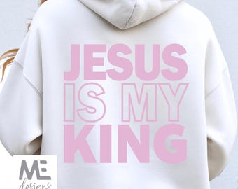 Jesus Is My King hoodie, Christian sweatshirt gift, Bible verse shirt, Christian faith sweatshirt, Revelation 19, Christian Christmas gift