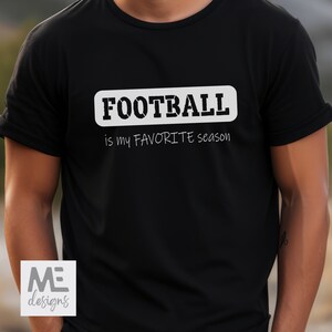 Football favorite shirt, my favorite season shirt, football player gift, Short Sleeve Tee, tshirt fall autumn, love football tshirt