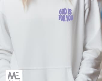 God is for you hoodie, God is for us, Christian sweatshirt hoodie, Christ centered gift, Bible related hoodie, Christian encouraging hoodie