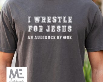 Wrestle for Jesus tshirt, Wrestling for His glory, Christian wrestler gift, Christian wrestling, Christian athlete, Wrestle for the Lord