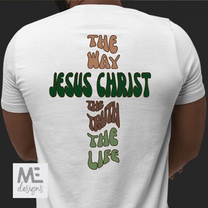 Jesus ist der Weg Tshirt, die Wahrheit das Leben T-Shirt, christliches Shirt Geschenk, Kurzarm T-Shirt, Jesus Evangelium Tshirt, Bibel bezogene Shirt Geschenk