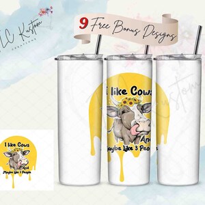 I Like Cows And Maybe Like 3 People Tumbler Design | 20oz & 30oz Tumbler | Sublimation Design PNG | Digital Download File Only
