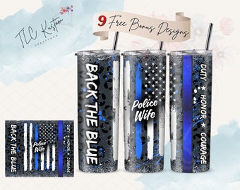 Back The Blue Police Wife Duty Honor Courage Tumbler Design Gift | 20oz & 30oz Tumbler | Sublimation Design PNG | Digital Download File Only