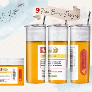 May include: Three stainless steel insulated tumblers with a novelty prescription label design. The labels feature text and graphics, including "100 MG F*CKALLYALL" and "Take multiple sips daily of alcohol of choice as needed to deal with morons."