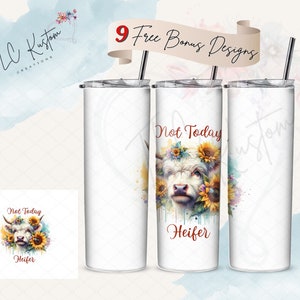 Not Today Heifer Highland Cow Flowers Funny Tumbler Design Gift | 20oz & 30oz Tumbler | Sublimation Design PNG | Digital Download File Only