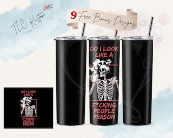 Do I Look Like A People Person Sarcastic Drink Tumbler Design | 20oz & 30oz Tumbler | Sublimation Design PNG | Digital Download File Only