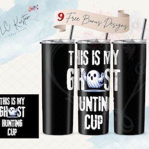 This Is My Ghost Hunting Cup Paranormal Tumbler Design Gift | 20oz & 30oz Tumbler | Sublimation Design PNG | Digital Download File Only