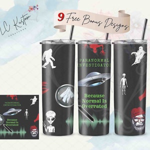 Paranormal Investigator Funny Tumbler Design - Ghost Hunting | 20oz & 30oz Tumbler | Sublimation Design PNG | Digital Download File Only