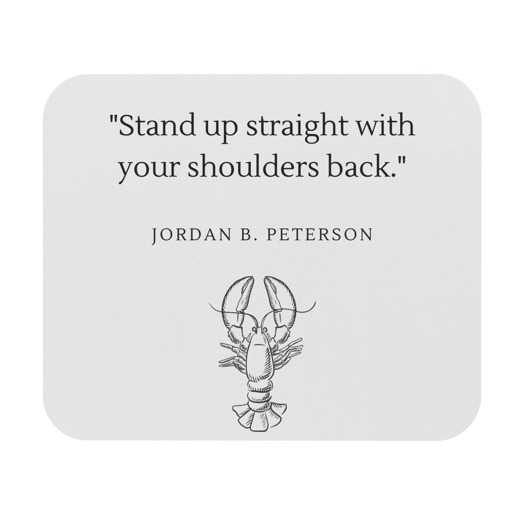 Jordan Peterson Rule 1 Mouse Pad