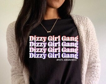 Dizzy Girl Gang Tee, POTS Awareness Tee, POTS Syndrome Shirt, Postural Orthostatic Tachycardia Syndrome Tee, POTS Shirts, Dysautonomia Shirt