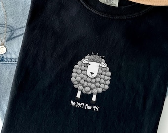 Comfort Colors® He Left the 99 for Me T-shirt, Luke 15: 3-7 Bible Verse Tee, Lost Sheep is Found Tee, Jesus Leaves the 99, Christian Tee