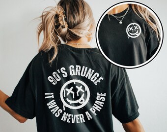 Comfort Colors® 90's Grunge It Was Never A Phase Shirt, Grunge Revival Tee, 90's Grunge Music, Grunge Music Lover Tshirt, Grunge Tee