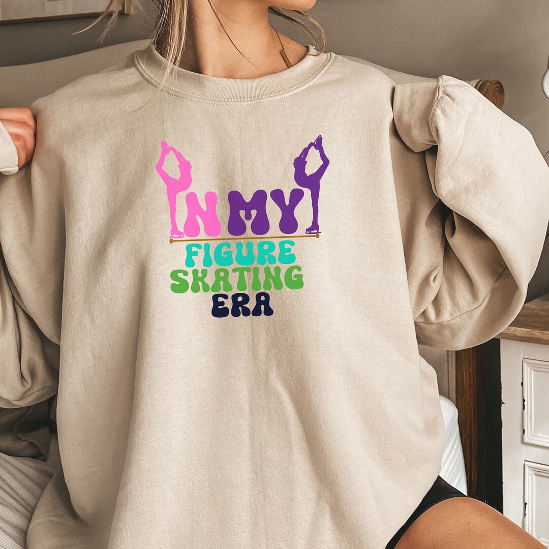 In My Figure Skating Era Sweatshirt Ice Skate Sweatshirt Etsy
