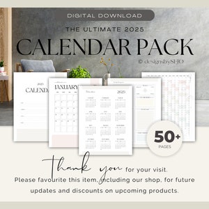 May include: A digital download of a 2025 calendar pack. The image shows several calendar pages with the text "CALENDAR PACK" and "2025". The design is minimalist with a neutral color palette. The text "50+ PAGES" is also visible.