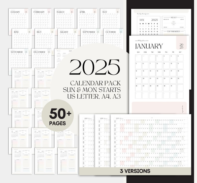 May include: A collection of 2025 calendar pages. The design includes monthly, weekly, and daily planner pages. The text includes "2025 Calendar Pack" and "50+ Pages". The calendars are available in US Letter, A4, and A3 sizes.