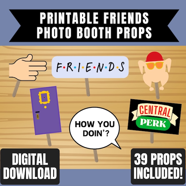 Friends Photo Booth Props Printable | Friends Birthday Party Decorations | Instant Digital Download Ready to Print | TV Show Series Fan DIY