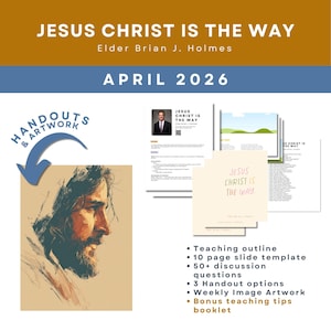 May include: A promotional image with the text "JESUS CHRIST IS THE WAY" and "APRIL 2026". It includes a portrait of Jesus, handouts, and a list of features such as a teaching outline and slide template.