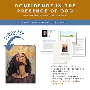 President Russell M. Nelson - Confidence in the Presence of God - April 2025 General Conference Relief Society Lesson, Teaching Resources