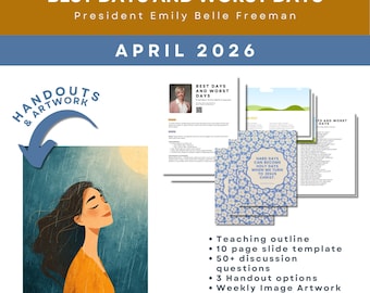 Best Days and Worst Days By President Emily Belle Freeman- April 2026 General Conference Relief Society Lesson Kit - Teaching Help, Handouts