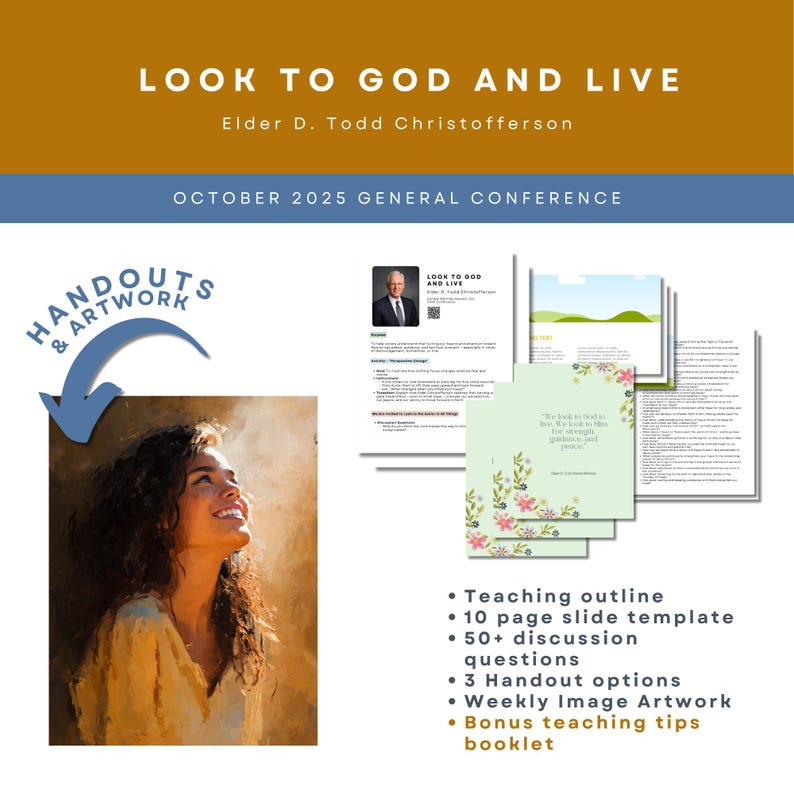 Puede incluir: Imagen de una presentaci&oacute;n titulada "LOOK TO GOD AND LIVE" por Elder D. Todd Christofferson. La imagen incluye un retrato de una mujer mirando hacia arriba, folletos y una lista de caracter&iacute;sticas, incluyendo un esquema de ense&ntilde;anza y una plantilla de diapositivas de 10 p&aacute;ginas.