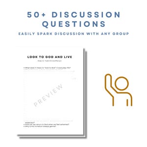 Puede incluir: Documento blanco con el t&iacute;tulo "LOOK TO GOD AND LIVE" y preguntas de discusi&oacute;n. El documento est&aacute; acompa&ntilde;ado por el texto "50+ DISCUSSION QUESTIONS" y una ilustraci&oacute;n de una persona levantando la mano.