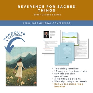 Elder Ulisses Soares - Reverence for Sacred Things - April 2025 General Conference Relief Society Lesson, Teaching Resources