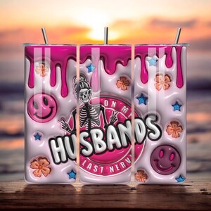 Husbands last nerve tumbler wrap