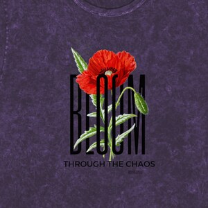 Bloom Through The Chaos Mineral Wash Tee