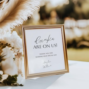 Open Bar Sign Template, Minimalist Wedding Bar Signage, Black and White Wedding Drinks Are On UsTable Sign, Wedding Printable, Canva, SYDNEY