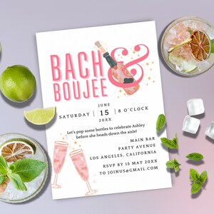 May include: A pink and gold bachelorette party invitation with the text "Bach & Boujee" and details for a party on June 15th at 8 o'clock. The invitation includes the location, RSVP information, and a champagne bottle illustration.