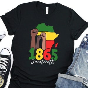 Juneteenth 1865 Shirt, Freeish 1865 Shirt, Black History Didn&#39;t Start with Slavery Since 1865 Shirt, Black Lives Matter Unisex Tee, N1150