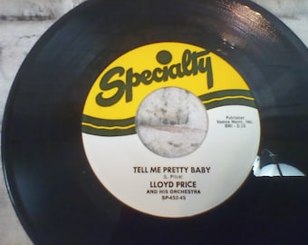 Lloyd Price Vintage 45 Record, Tell Me Pretty Baby, 1953 Specialty Records