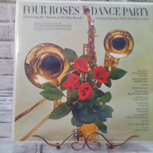 The Four Roses Dance Party Album, Big Band Music Columbia Special Products #XTV68933, Columbia Records 1961, Ex Condition