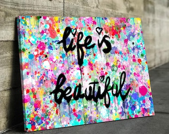 A vida é bela, decoração de arte de parede colorida, linda impressão de arte de parede em tela, arte de parede de grafite, arte de rua, arte pop em tela, arte de parede pop