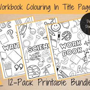 May include: A set of three black and white printable coloring pages for a writing, science, and work book. Each page features a title and various related images. The text "12-Pack Printable Bundle" and "Digital Download" are also included.
