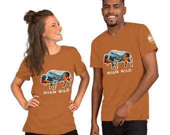 Where The Buffalo Roam Free - Unisex t-shirt