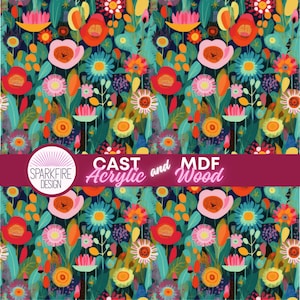 May include: A vibrant floral pattern featuring a dense arrangement of colorful flowers and foliage in shades of red, pink, orange, blue, and yellow against a dark teal background. The image includes text that reads "CAST Acrylic and MDF Wood".